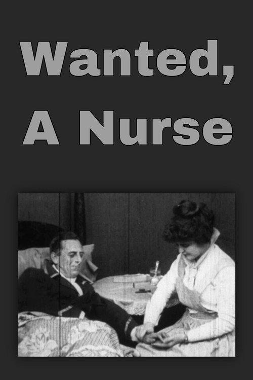 Wanted, a Nurse 1915 official movie poster
