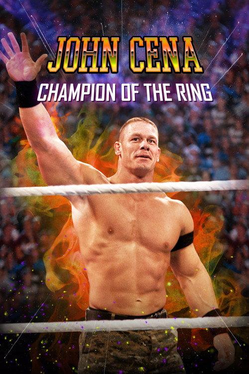 John Cena: Champion of the Ring 2020 official movie poster