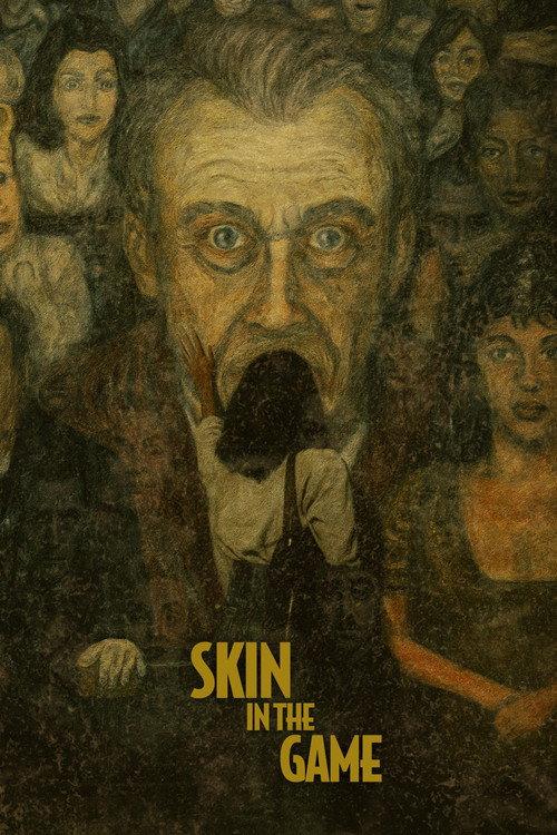 Skin in the Game 2021 official movie poster