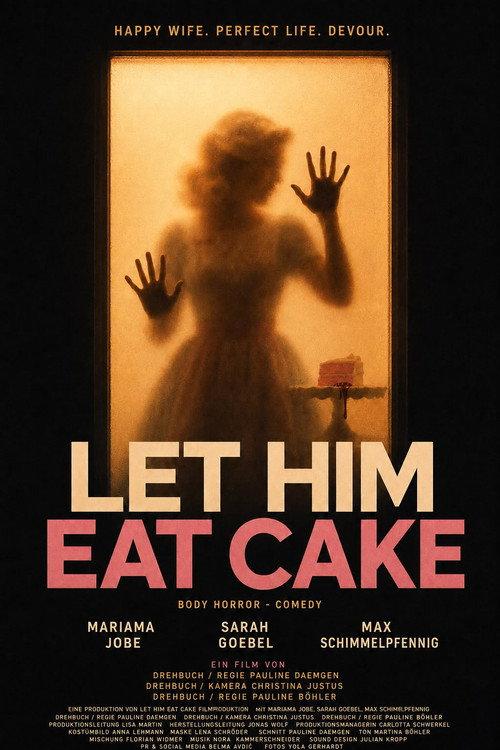 Let Him Eat Cake  official movie poster