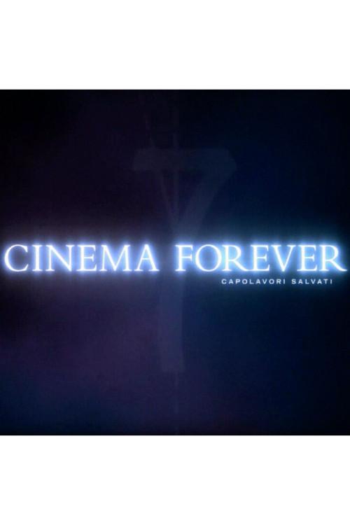 Cinema Forever - capolavori salvati 2001 official movie poster