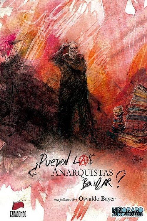 ¿Pueden l@s anarquistas bailar? 2017 official movie poster