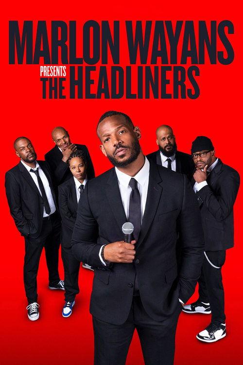 Marlon Wayans Presents: The Headliners 2022 official movie poster