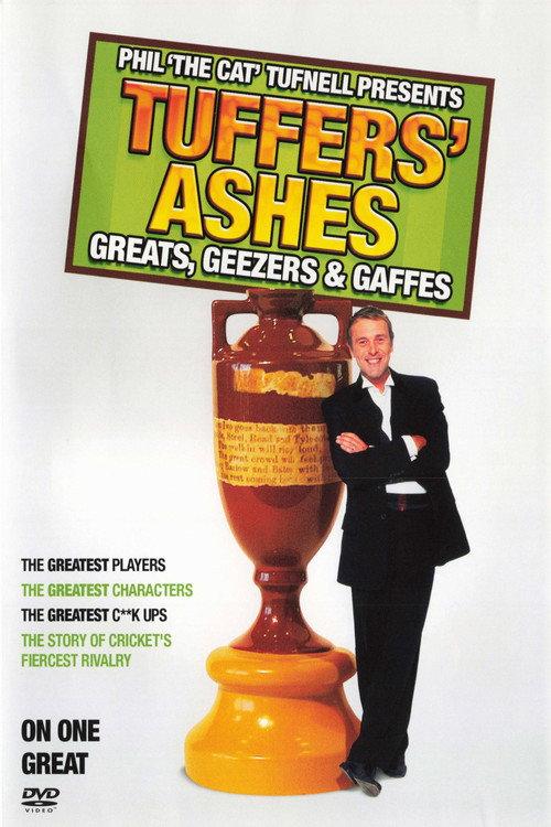 Tuffer's Ashes: Greats, Gaffes And Geezers 2006 official movie poster
