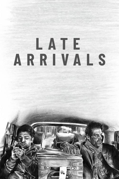 Late Arrivals 2015 official movie poster