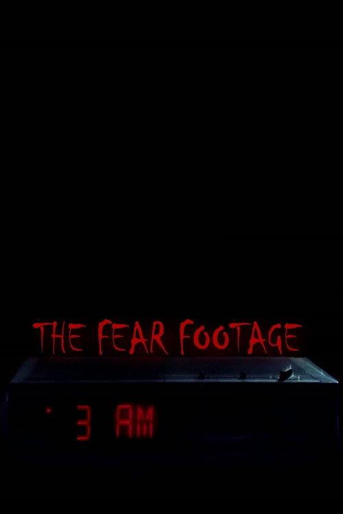 The Fear Footage 3AM 2021 official movie poster
