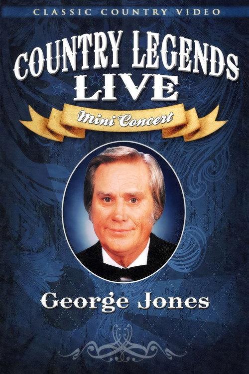 George Jones: Country Legends Live 2007 official movie poster
