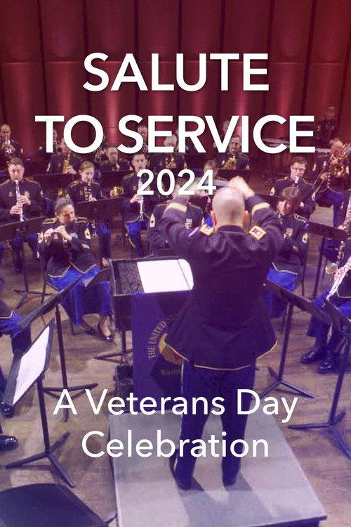 Salute to Service 2024: A Veterans Day Celebration 2024 official movie poster