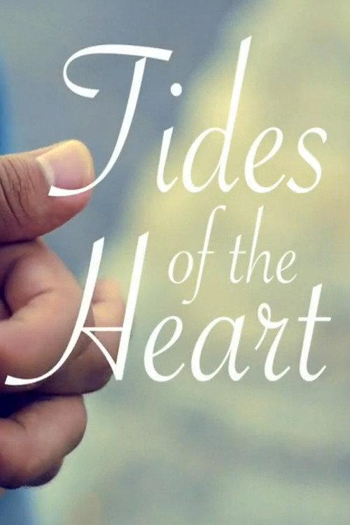 Tides of the Heart 2009 official movie poster