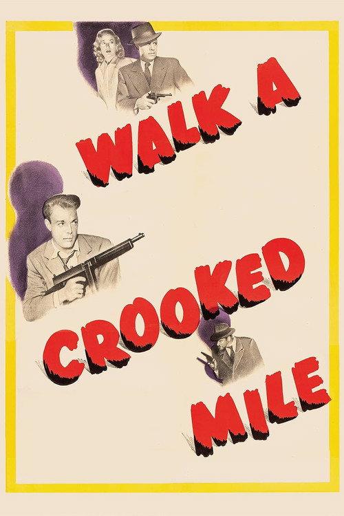 Walk a Crooked Mile 1948 official movie poster