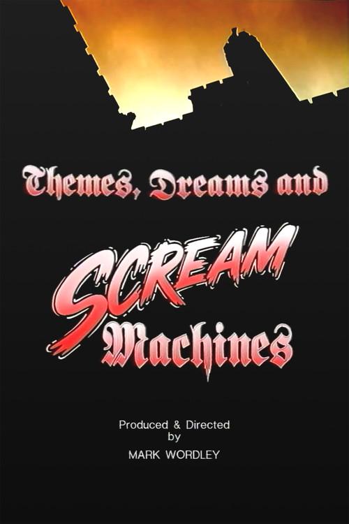 Themes, Dreams and Scream Machines 1992 official movie poster