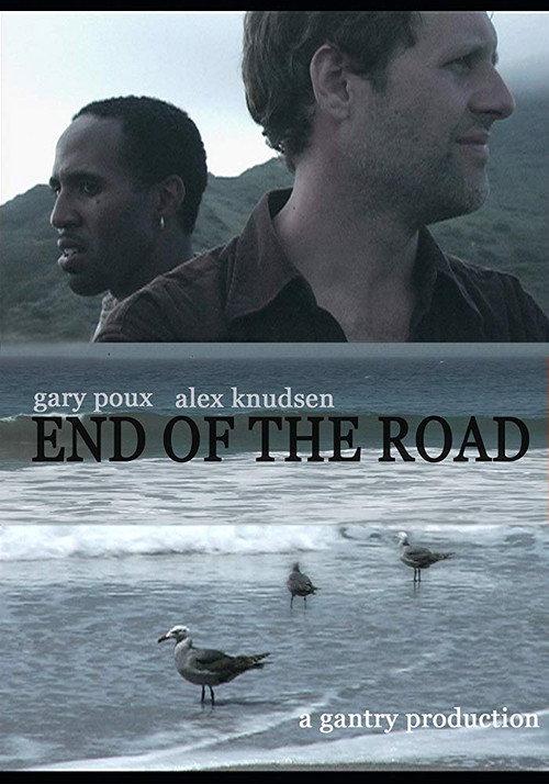 End of the Road 2008 official movie poster