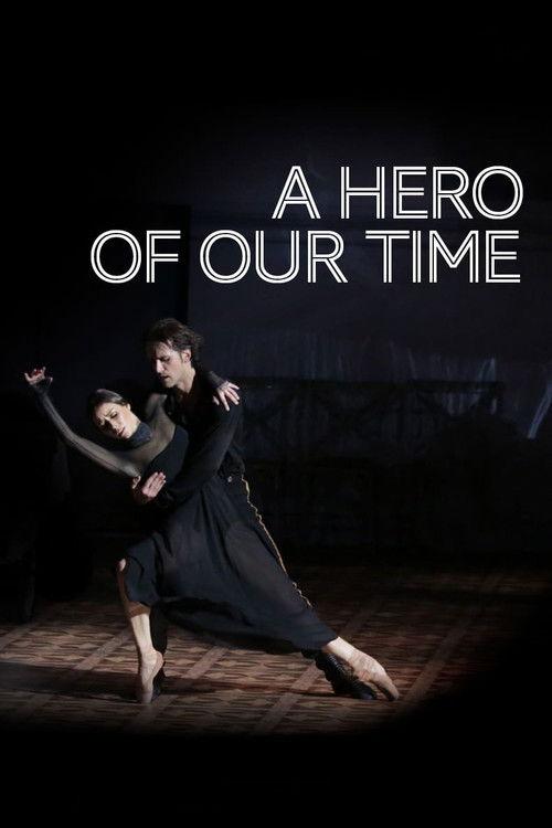 Bolshoi Ballet: A Hero of Our Time 2017 official movie poster