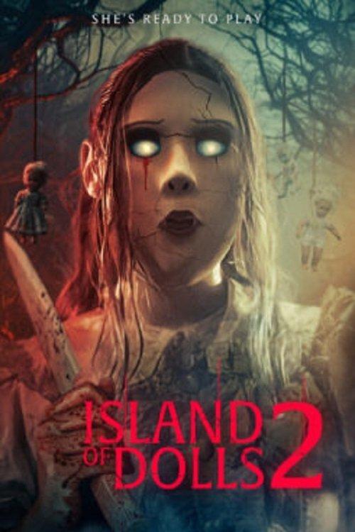 Island of the Dolls 2 2024 official movie poster