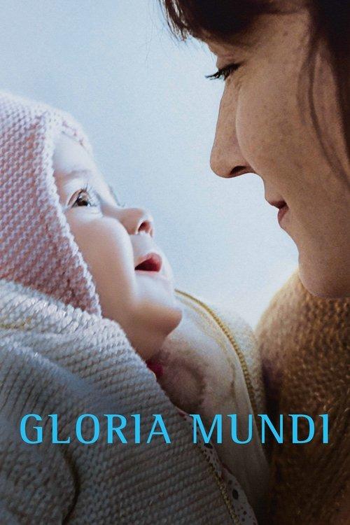 Gloria Mundi 2019 official movie poster