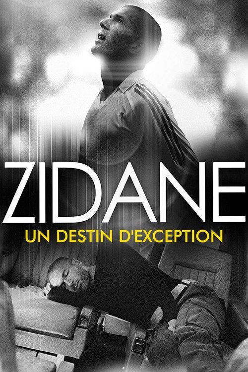 Zidane, un destin d'exception 2007 official movie poster