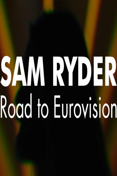 Sam Ryder: Road to Eurovision 2022 official movie poster