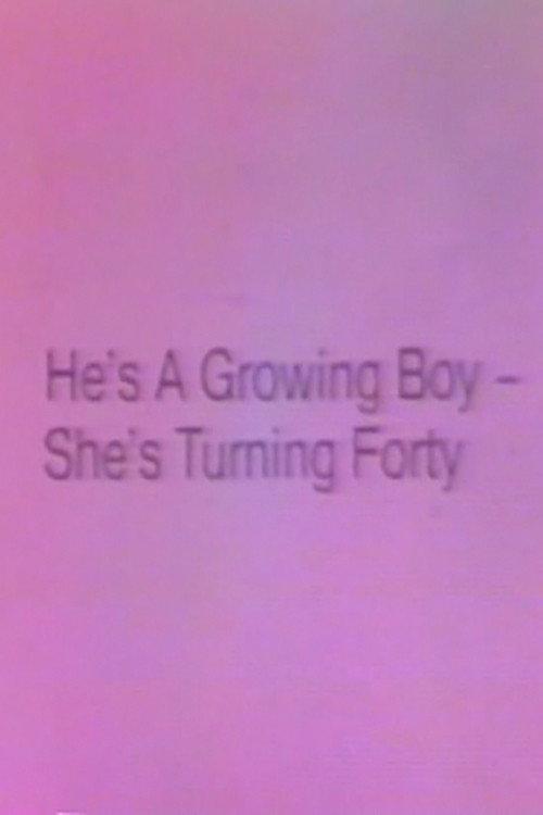 He's a Growing Boy, She's Turning Forty 1980 official movie poster