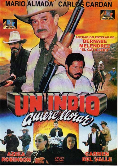 Un indio quiere llorar 1994 official movie poster