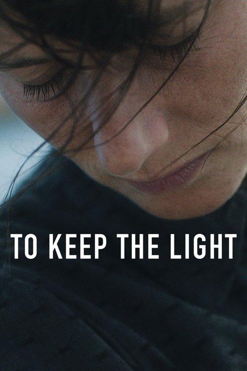 To Keep the Light 2016 official movie poster