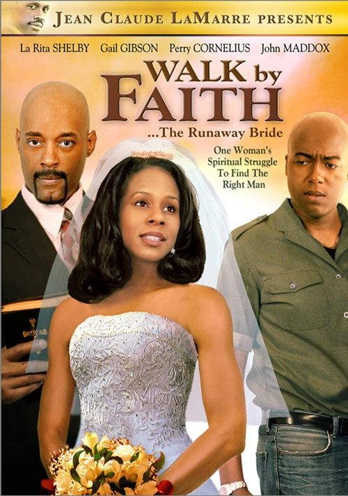 Walk By Faith 2007 official movie poster