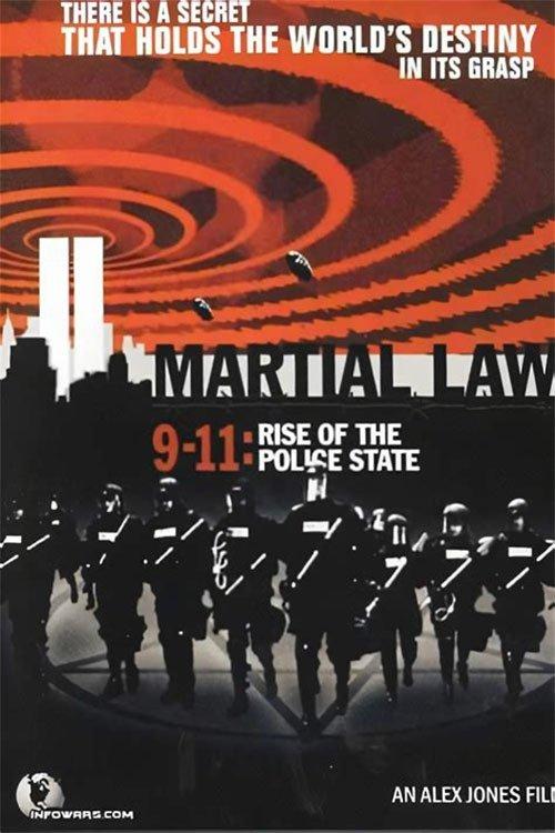 Martial Law 9-11: Rise of the Police State 2005 official movie poster