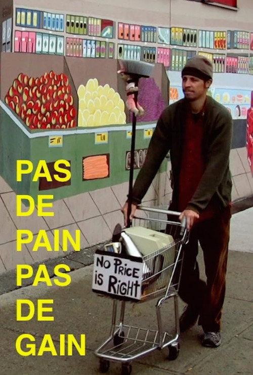 Pas de pain pas de gain 2009 official movie poster