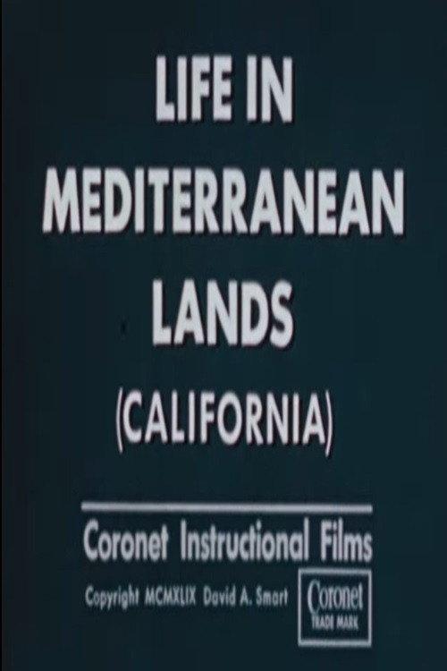 Life In Mediterranean Lands (California) 1949 official movie poster