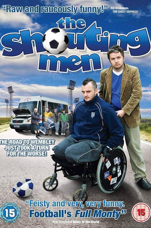 The Shouting Men 2010 official movie poster