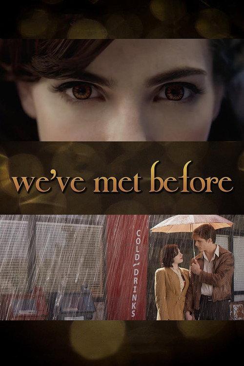 Twilight Storytellers: We've Met Before 2015 official movie poster
