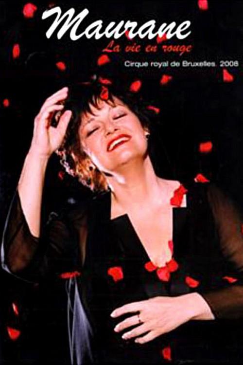 Maurane - La vie en rouge 2009 official movie poster