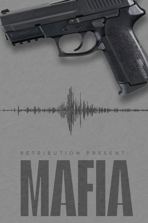 Retribution Present: Mafia 2020 official movie poster