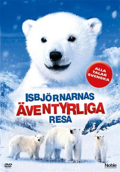 The Great Polar Bear Adventure 2006 official movie poster