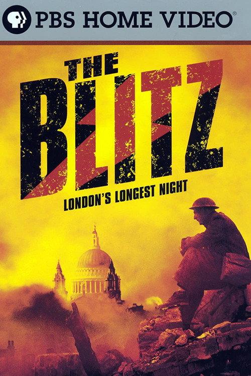 The Blitz: London's Longest Night 2007 official movie poster