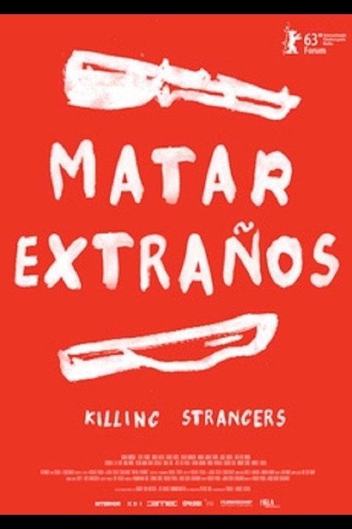 Killing Strangers 2013 official movie poster