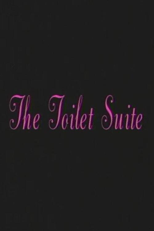 The Toilet Suite 2000 official movie poster