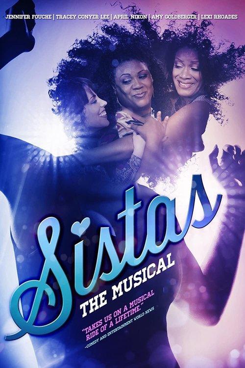 Sistas: The Musical 2013 official movie poster