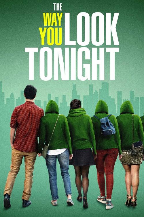 The Way You Look Tonight 2019 official movie poster