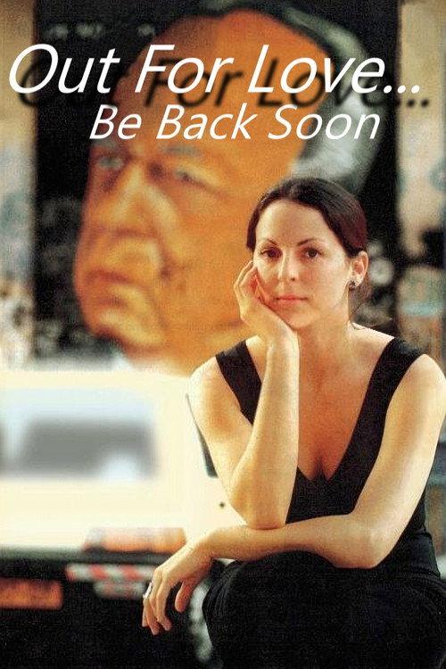 Out for Love... Be Back Shortly 1997 official movie poster