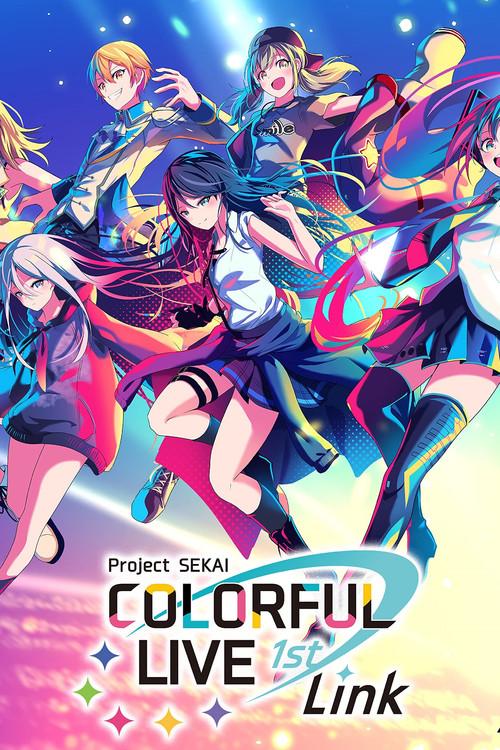 Project SEKAI COLORFUL LIVE 1st - Link - 2022 official movie poster