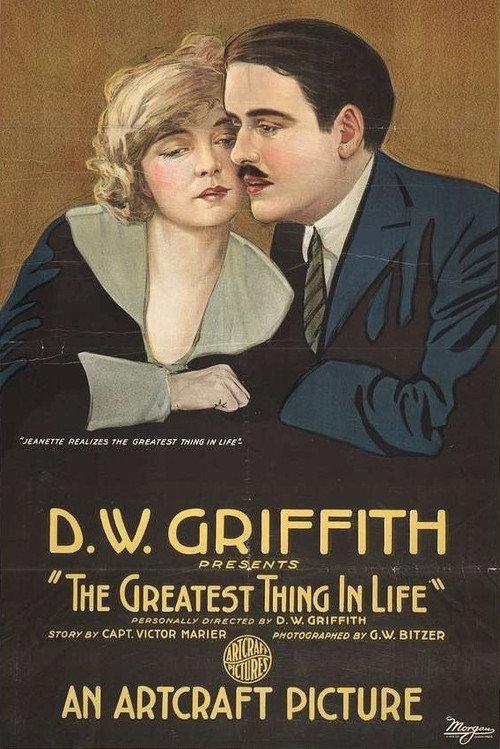 The Greatest Thing in Life 1918 official movie poster
