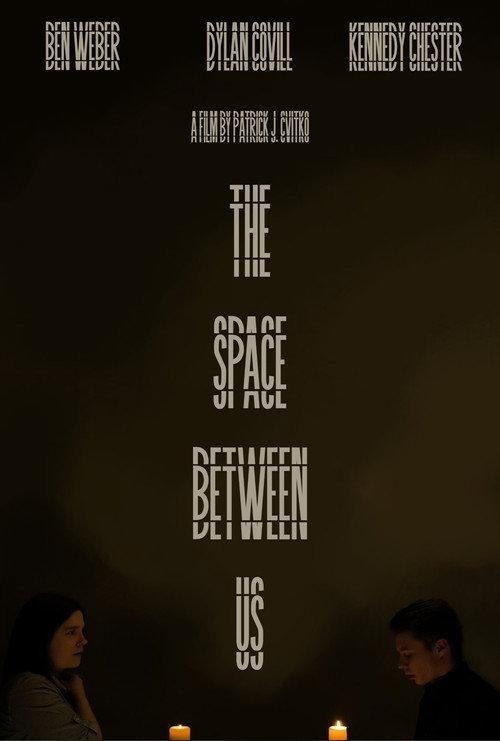 The Space Between Us 2024 official movie poster