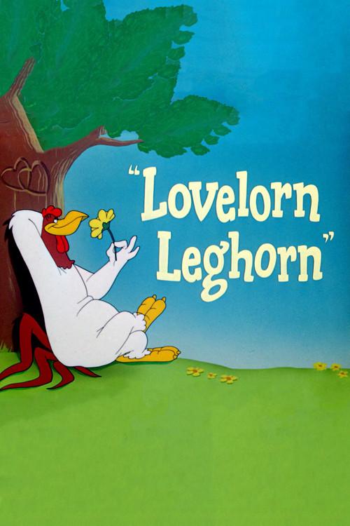 Lovelorn Leghorn 1951 official movie poster