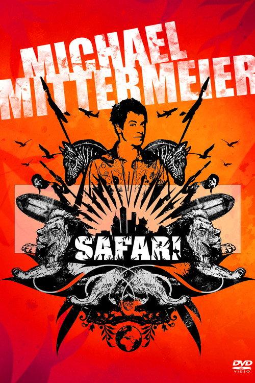 Michael Mittermeier - Safari Austria Edition 2008 official movie poster