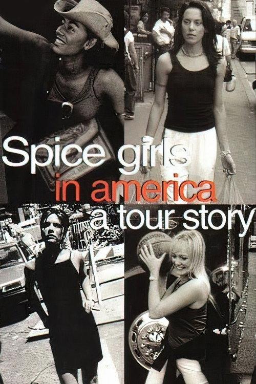 Spice Girls in America: A Tour Story 1998 official movie poster