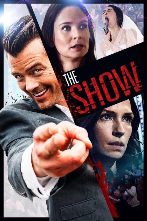 The Show 2017 official movie poster