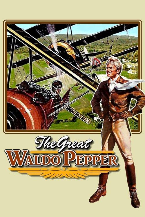 The Great Waldo Pepper 1975 official movie poster