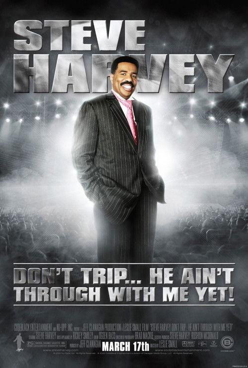 Don't Trip... He Ain't Through with Me Yet 2006 official movie poster