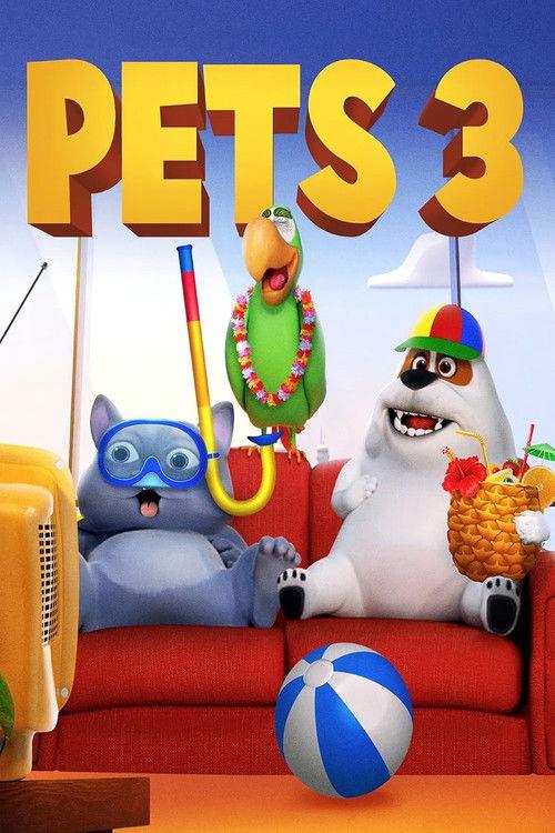 Pets 3 2021 official movie poster