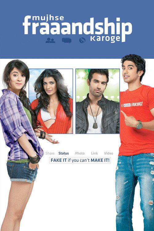 Mujhse Fraaandship Karoge 2011 official movie poster